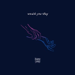 would you stay