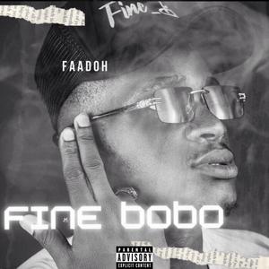 FINE BOBO (Explicit)