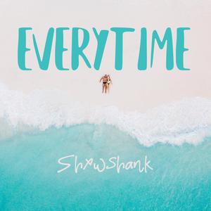 Everytime