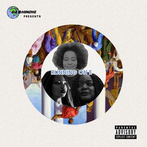 Running on E (feat. Theprblm, Asabi Hawah & Motso) (Explicit)