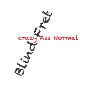 Crazy Ass Normal