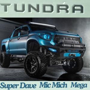 Tundra (feat. Super Dave & Mega)