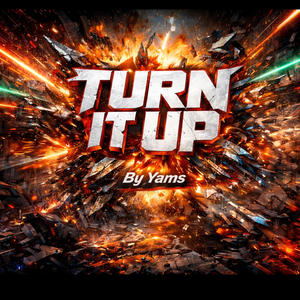 Turn It Up