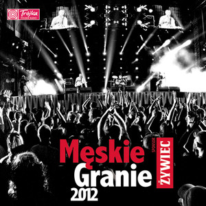 Męskie granie 2012 (Live)