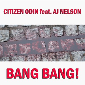 Bang Bang! (Radio Edit) [feat. AJ Nelson]