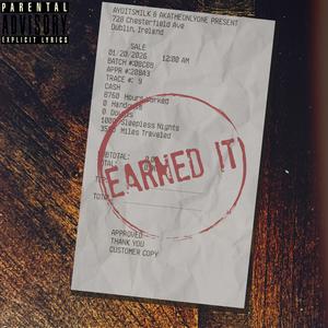 Earned It (Explicit)