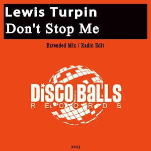 Lewis Turpin - Don't Stop Me (Radio Edit)