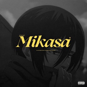 Mikasa (Explicit)