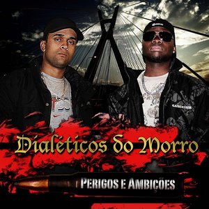 Perigos e Ambições