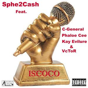 Iscoco (feat. Phaloe Cee, C-Gerneral, Kay Evilure & Victor Da Gee) [Explicit]
