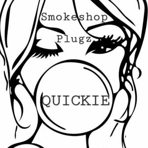 Quickie (feat. Smokeshop)