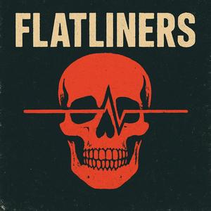 Flatliners (Explicit)