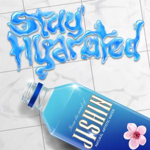 Stay Hydrated (Explicit)