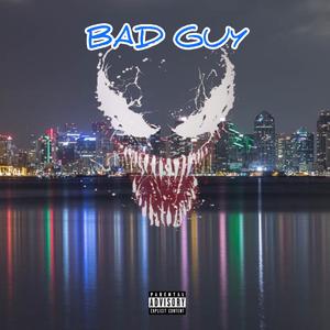 BAD GUY (feat. Jay Aye) [Explicit]