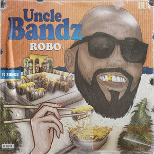 UNCLE BANDZ (Explicit)