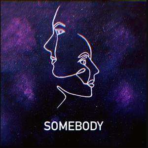 Somebody