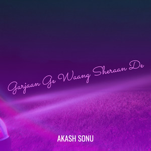 Garjaan Ge Waang Sheraan De