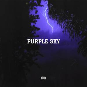 Purple Sky (Explicit)