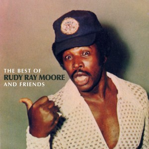 The Best of Rudy Ray Moore & Friends (Explicit)