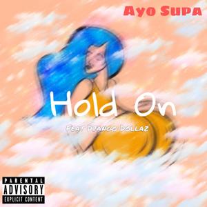 Hold On (Explicit)