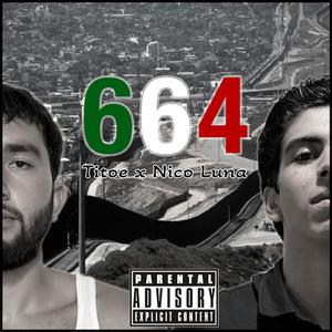 664 (feat. Nico Luna) [Explicit]