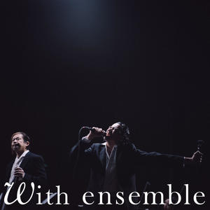 NEVER SAY GOODBYE - With ensemble