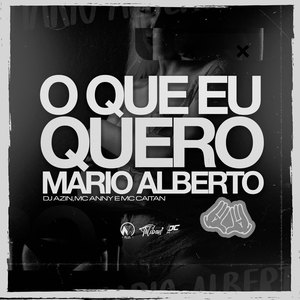 Oque Eu Quero Mario Alberto