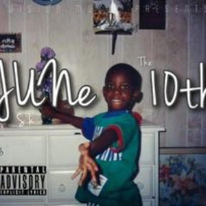 June The 10th (Explicit)