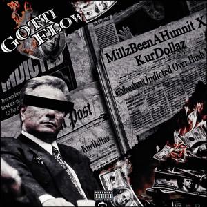 Gotti Flow (feat. KurDollaz) [Explicit]