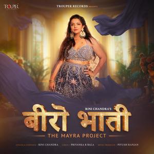 Beero Bhaati -The Mayra Project (feat. Priyanka R Bala)