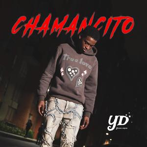 CHAMANCITO (Explicit)