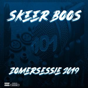 $kEER&BOO$ Zomersessie 2019 (Explicit)