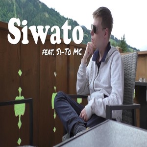 Siwato (feat. Si-To MC)