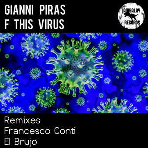 F This Virus (El Brujo Remix|Explicit)