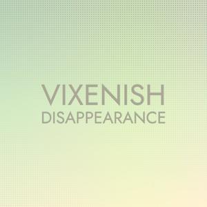 Vixenish Disappearance