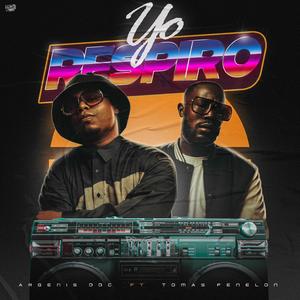 Yo Respiro (feat. Tomas Fenelon)