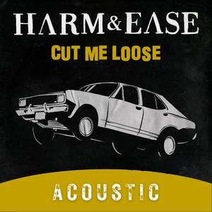 Cut Me Loose (Acoustic)