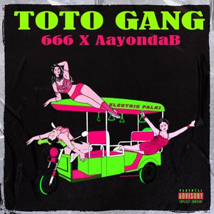 Toto Gang (Explicit)