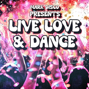 LIVE LOVE & DANCE (feat. Jayne & M2M $ki) [Live]