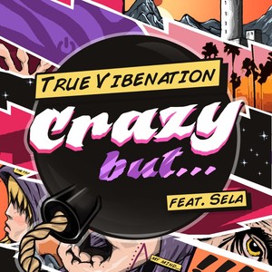 Crazy But... (Explicit)