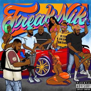 FREAKNIK (feat. Fabo & Bri Biase) (Explicit)