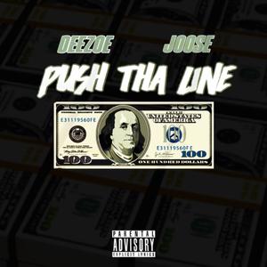 Push Tha Line (Explicit)