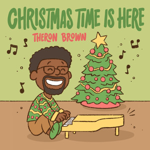 Christmas Time Is Here