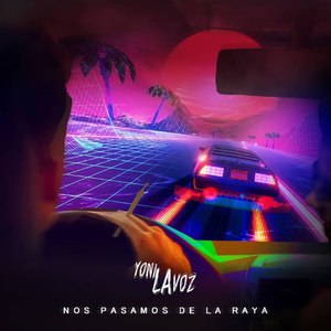 Nos Pasamos De La Raya (Explicit)