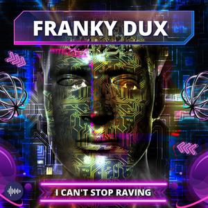 Can't Stop Raving