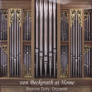 Von Beckerath At Home - Organ Solos