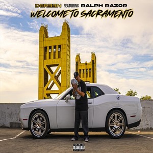 Welcome to Sacramento (Explicit)