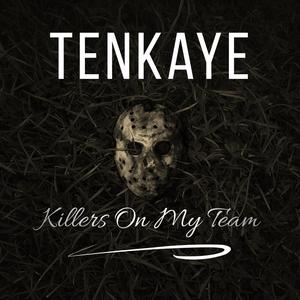 Killers On My Team (Explicit)