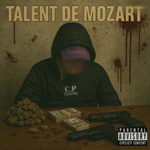 Talent de Mozart (Explicit)