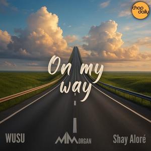 On My Way